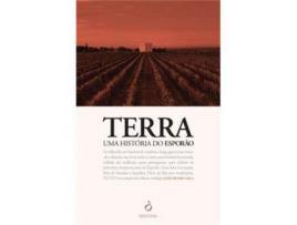 Livro Terra - Uma História do Esporão: Edição Comemorativa dos 50 Anos da Herdade do Esporão de João Pedro Vala ( Português )