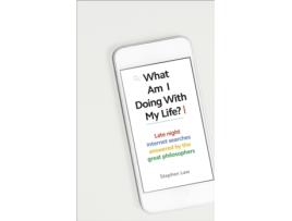Livro what am i doing with my life de stephen law (inglês)
