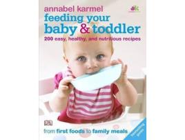 Livro Feeding Your Baby And Toddler