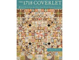Livro The 1718 Coverlet: 69 Quilt Blocks Form The Oldest de Susan Briscoe