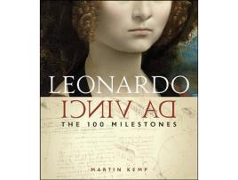 Livro Leonardo Da Vinci: The 100 Milestones de Martin Kemp