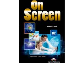 Livro On Screen B2 Livro Do Aluno + Ebook + Digibooks de Virginia Evans