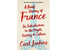 Livro A Brief History Of France, Revised And Updated de Cecil Jenkins