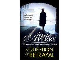 Livro A Question Of Betrayal de Anne Perry