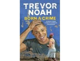 Livro Born A Crime de Trevor Noah