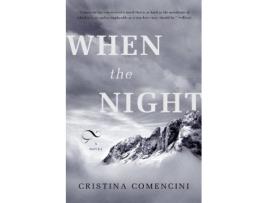 Livro When The Night de Cristina Comencini
