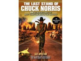 Livro The Last Stand Of Chuck Norris de Ian Spector (Inglês)