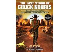Livro The Last Stand Of Chuck Norris de Ian Spector (Inglês)