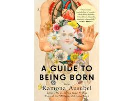 Livro A Guide To Being Born de Ramona Ausubel
