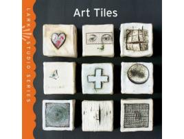 Livro Lark Studio Series: Art Tiles de Lark Books