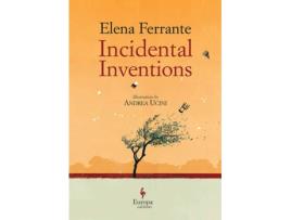 Livro Incidental Inventions de Elena Ferrante