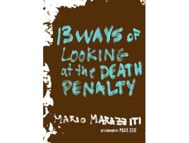 Livro 13 Ways Of Looking At The Death Penalty de Mario Marazziti
