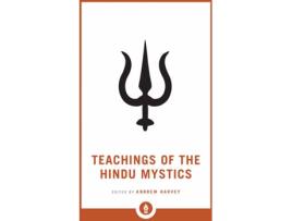 Livro Teachings Of The Hindu Mystics de Andrew Harvey