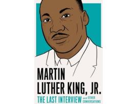 Livro Martin Luther King Jr: The Last Interview de Jr Martin Luther King