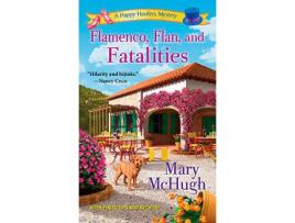 Livro Flamenco Flan And Fatalities de Mary Mchugh