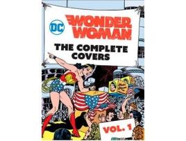 Livro DC Comics: Wonder Woman: Volume 1: The Complete Covers de Insight Editions