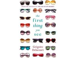 Livro The First Thing You See de Gregoire Delacourt