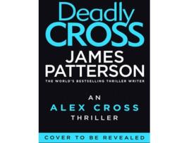Livro Deadly Cross de James Patterson