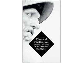 Livro Classical Civilization de Nigel Spivey
