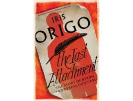 Livro The Last Attachment de Iris Origo