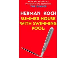 Livro Summer House With Swimming Pool de Herman Koch