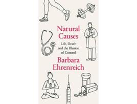 Livro Natural Causes de Barbara Ehrenreich