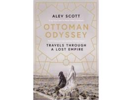 Livro Ottoman Odyssey de Alev Scott