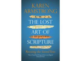 Livro The Lost Art Of Scripture de Karen Armstrong