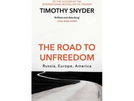 Livro The Road To Unfreedom de Timothy Snyder