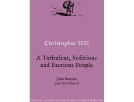 Livro A Turbulent, Seditious And Factious People de Christopher Hill
