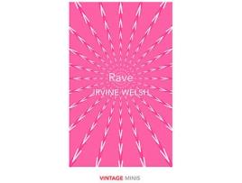 Livro Rave de Irvine Welsh
