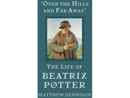 Livro Over The Hills And Far Away de Matthew Dennison