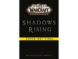 Livro World Of Warcraft: Shadows Rising de Madeleine Roux