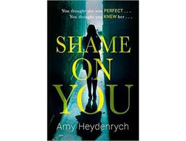 Livro Shame On You de Amy Heydenrych