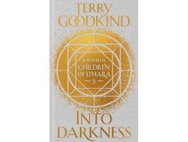 Livro Into Darkness: The Children Of DHara Book 5 de Terry Goodkind