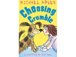 Livro Choosing Crumble de Michael Rosen
