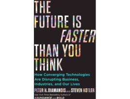 Livro The Future Is Faster Than You Think de Peter H Diamandis