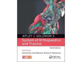 Livro apley & solomon's system of orthopaedics and trauma de ashley w. blom,david warwick,michael r. whitehouse (inglês)