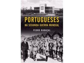 Livro Portugueses na Segunda Guerra Mundial de Pedro Rabaçal ( Português )