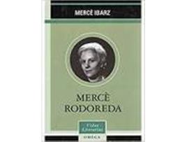 Livro Merce Rodoreda de Mercè Ibarz Ibarz (Espanhol)