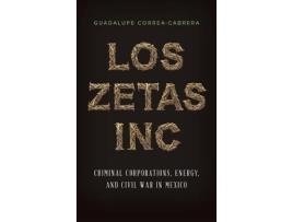 Livro los zetas inc. de guadalupe correa-cabrera (inglês)