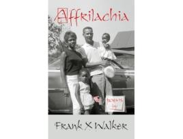 Livro affrilachia de frank x walker (inglês)