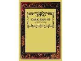 Livro dark souls iii: design works de various (inglês)