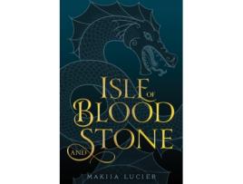 Livro isle of blood and stone de makiia lucier (inglês)