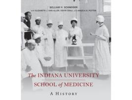 Livro the indiana university school of medicine de william h. schneider (inglês)