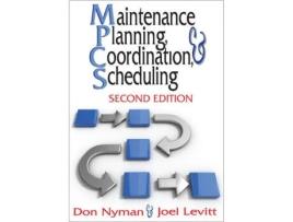 Livro maintenance planning, coordination and scheduling de don nyman,joel levitt (inglês)