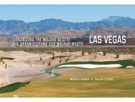 Livro urbanizing the mojave desert: las vegas de nicole huber,ralph stern (inglês)