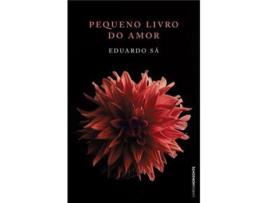 Livro Pequeno Livro do Amor de Eduardo Sá ( Português )