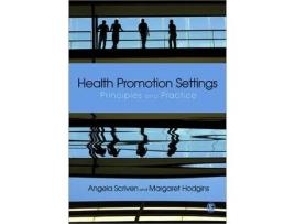 Livro health promotion settings de edited by angela scriven , edited by margaret hodgins (inglês)