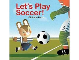 Livro let's play soccer! de g ferri (inglês)